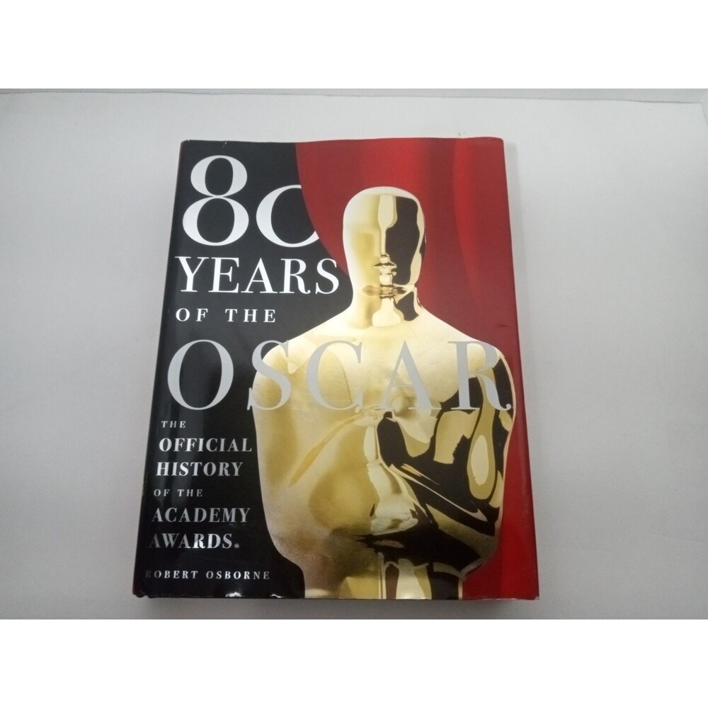 80 Years of the Oscar: The Official History of the Academy Awards